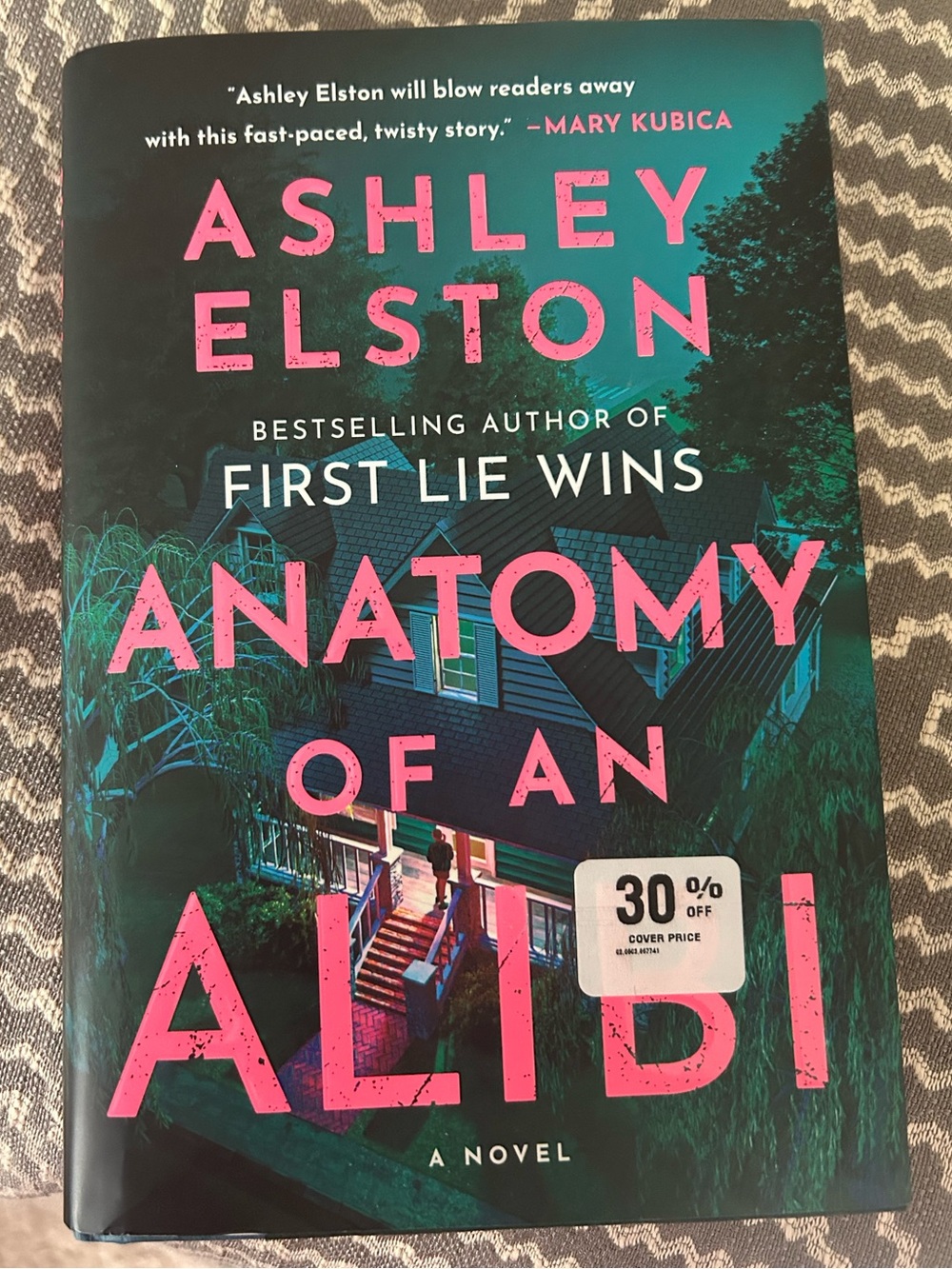 Anatomy of an Alibi - Hardcover Novel by Ashley Elston. Excellent condition!